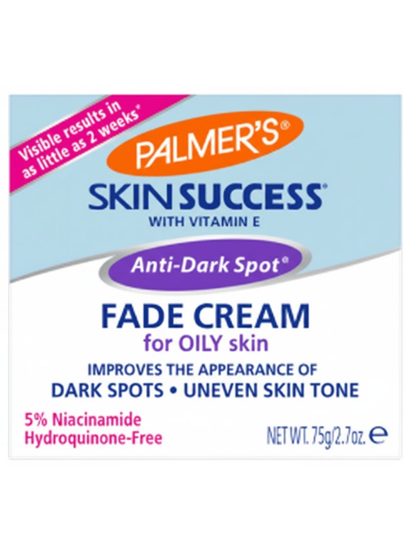 Anti-Dark Spot Fade Cream For Oily Skin Success With Vit E 75G